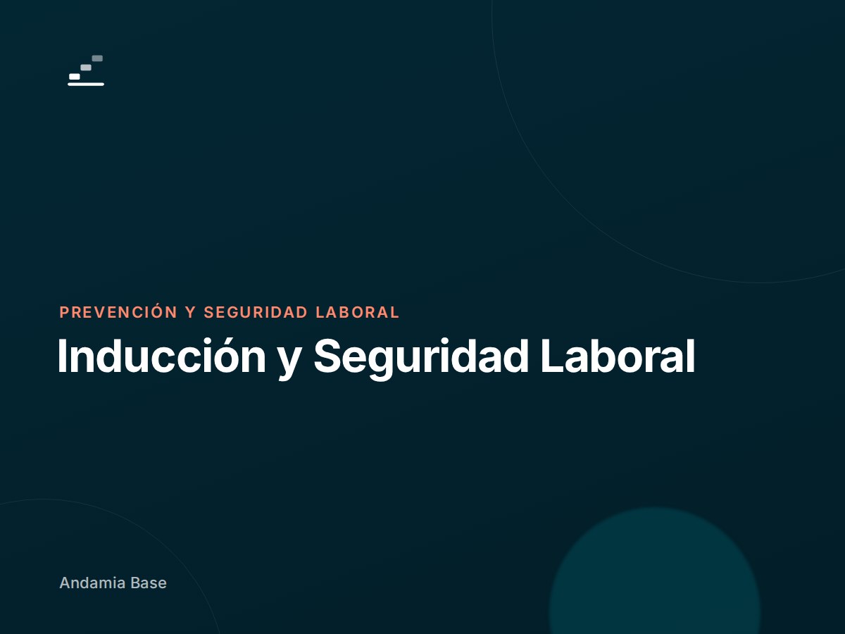 Inducción y Seguridad Laboral
